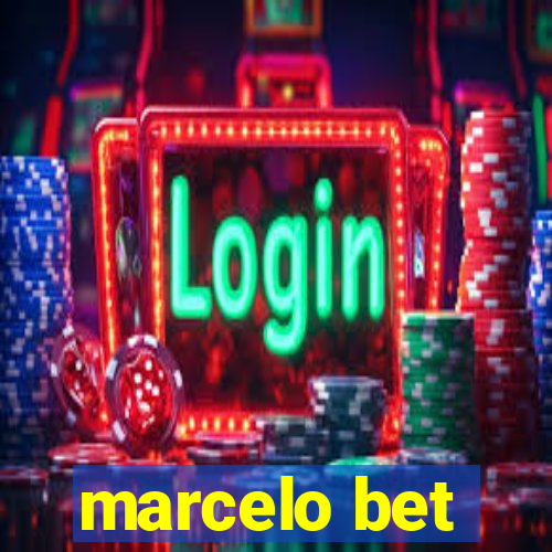 marcelo bet